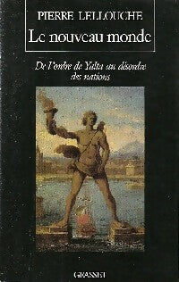 Livrenpoche : Le nouveau monde - Pierre Lellouche - Livre