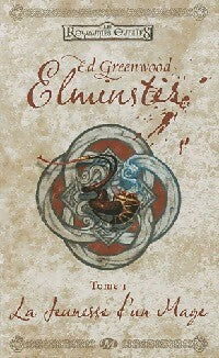 Livrenpoche : Elminster Tome I : La jeunesse d'un mage - Ed Greenwood - Livre