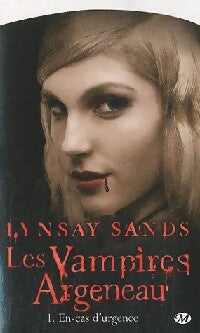 Les vampires Argeneau Tome I : En-cas d'urgence - Lynsay Sands -  Bit-Lit Poche - Livre