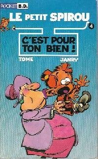 Le petit Spirou : C'est pour ton bien ! - Tome - Livre