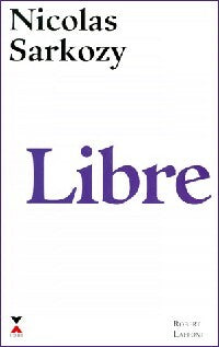 Livrenpoche : Libre - Nicolas Sarkozy - Livre