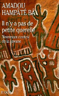 Livrenpoche : Il n'y a pas de petite querelle - Amadou Hampaté Bâ - Livre