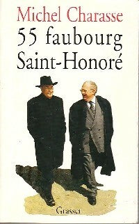 Livrenpoche : 55 Faubourg Saint-Honoré - Michel Charasse - Livre