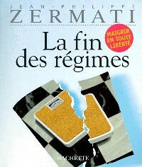Livrenpoche : La fin des régimes - Jean-Philippe Zermati - Livre