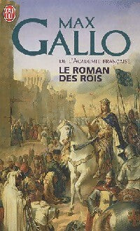 Livrenpoche : Le roman des rois - Max Gallo - Livre