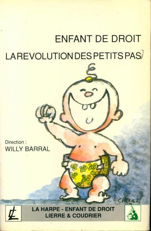 Livrenpoche : Enfant de droit. La révolution des petits pas - Willy Barral - Livre