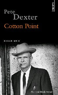 Livrenpoche : Cotton Point - Pete Dexter - Livre