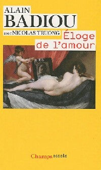Livrenpoche : Eloge de l'amour - Alain Badiou, Nicolas Truong - Livre