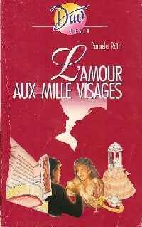 L'amour aux mille visages - Pamela Roth - Livre