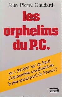 Livrenpoche : Les orphelins du P.C. - Jean-Pierre Gaudard - Livre