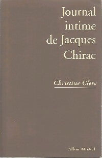 Livrenpoche : Journal intime de Jacques Chirac - Christine Clerc - Livre