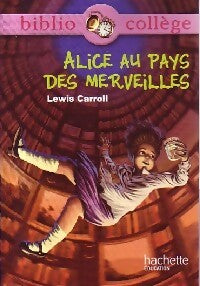 Livrenpoche : Alice au pays des Merveilles et autres contes... - Lewis Carroll - Livre