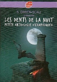 Livrenpoche : Les dents de la nuit - Sarah Cohen-Scali - Livre