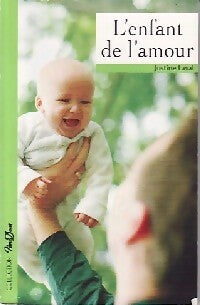 Livrenpoche : L'enfant de l'amour - Justine Laval - Livre