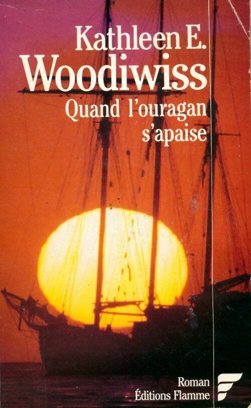 Livrenpoche : Quand l'ouragan s'apaise - Kathleen E. Woodiwiss - Livre