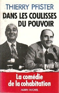 Livrenpoche : Dans les coulisses du pouvoir - Thierry Pfister - Livre