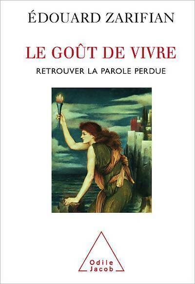 Livrenpoche : Le goût de vivre - Edouard Zarifian - Livre