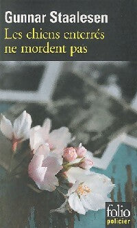 Livrenpoche : Les chiens enterrés ne mordent pas - Gunnar Staalesen - Livre