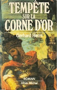 Livrenpoche : Tempête sur la corne d'or - Gerhard Herm - Livre