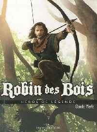 Livrenpoche : Héros de légende Tome VI : Robin des bois - Claude Merle - Livre