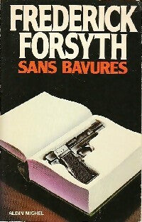 Livrenpoche : Sans bavures - Frederick Forsyth - Livre