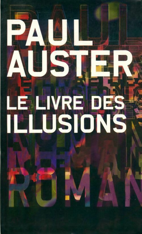 Livrenpoche : Le livre des illusions - Paul Auster - Livre