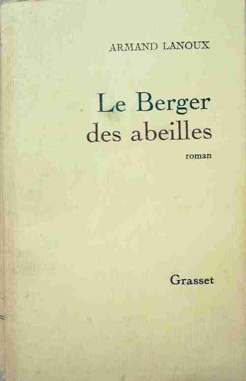 Livrenpoche : Le berger des abeilles - Armand Lanoux - Livre