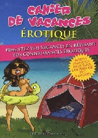 Livrenpoche : Cahier de vacances érotique Tome II - Collectif - Livre