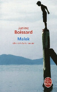 Malek, une histoire vraie - Janine Boissard - Livre