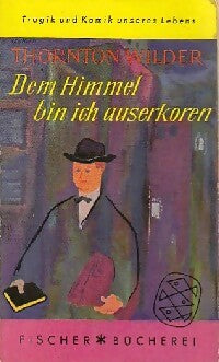 Livrenpoche : Dem Himmel bin ich auserkoren - Thornton Wilder - Livre