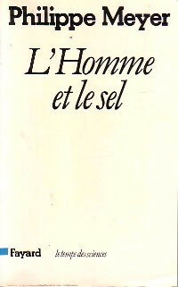 Livrenpoche : L'homme et le sel - Philippe Meyer - Livre