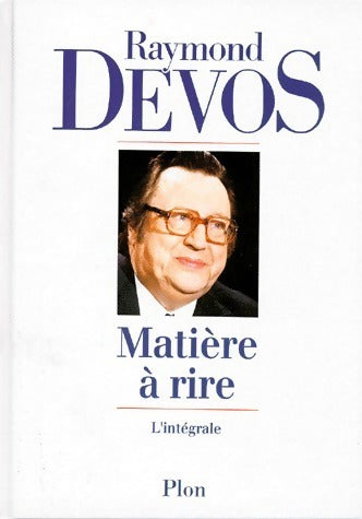 Livrenpoche : Matière à rire - Raymond Devos - Livre