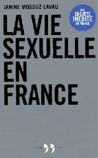 Livrenpoche : La vie sexuelle en France - Janine Mossuz - Livre