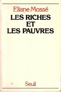 Livrenpoche : Les riches et les pauvres - Eliane Mossé - Livre