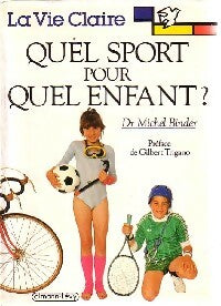 Livrenpoche : Quel sport pour quel enfant ? - Michel Blinder - Livre