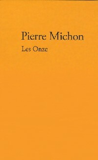 Livrenpoche : Les onze - Pierre Michon - Livre