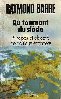 Livrenpoche : Au tournant du siècle - Raymond Barre - Livre