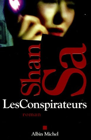 Livrenpoche : Les conspirateurs - Shan Sa - Livre