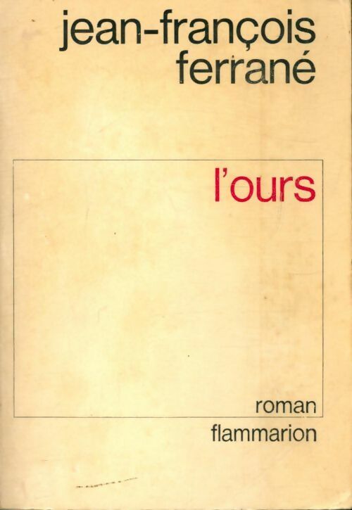 Livrenpoche : L'ours - Jean-François Ferrané - Livre