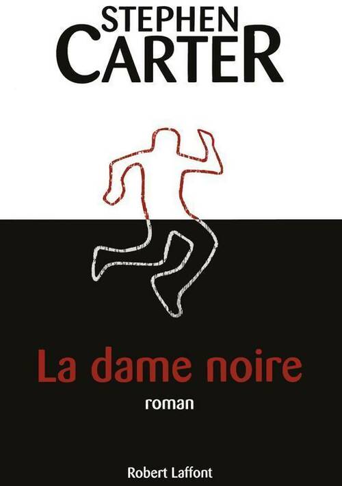 Livrenpoche : La dame noire - Stephen L. Carter - Livre