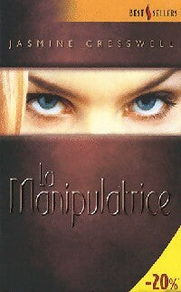 Livrenpoche : La manipulatrice - Jasmine Cresswell - Livre