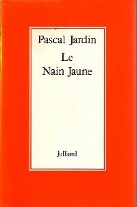 Livrenpoche : Le nain jaune - Pascal Jardin - Livre