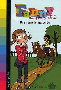 Fanny Tome I : Une nouvelle inespérée - Dagma H. Mueller -  Bayard poche - Livre