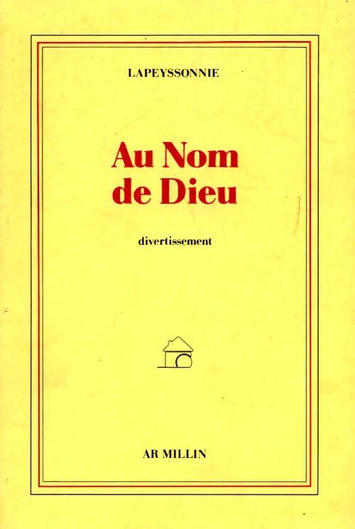 Livrenpoche : Au nom de Dieu - Lapyssonnie - Livre