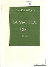 Livrenpoche : La main de Dieu - Claude Péridy - Livre