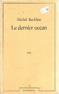 Livrenpoche : Le dernier océan - Michel Rachline - Livre