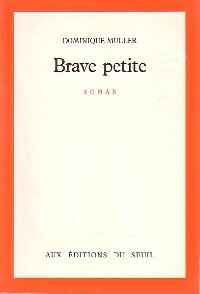 Livrenpoche : Brave petite - Dominique Muller - Livre