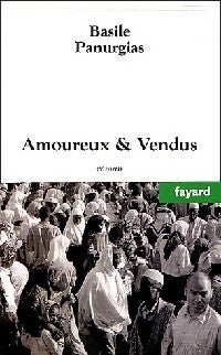 Livrenpoche : Amoureux & vendus - Basile Panurgias - Livre