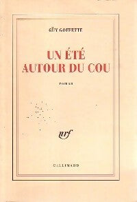 Livrenpoche : Un été autour du cou - Guy Goffette - Livre
