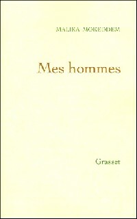 Livrenpoche : Mes hommes - Malika Mokeddem - Livre